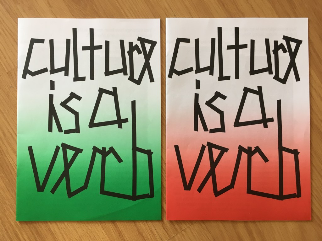 Culture is a Verb / Culture as a&nbsp;Verb